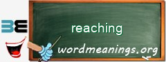 WordMeaning blackboard for reaching